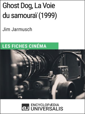 cover image of Ghost Dog, La Voie du samouraï de Jim Jarmusch